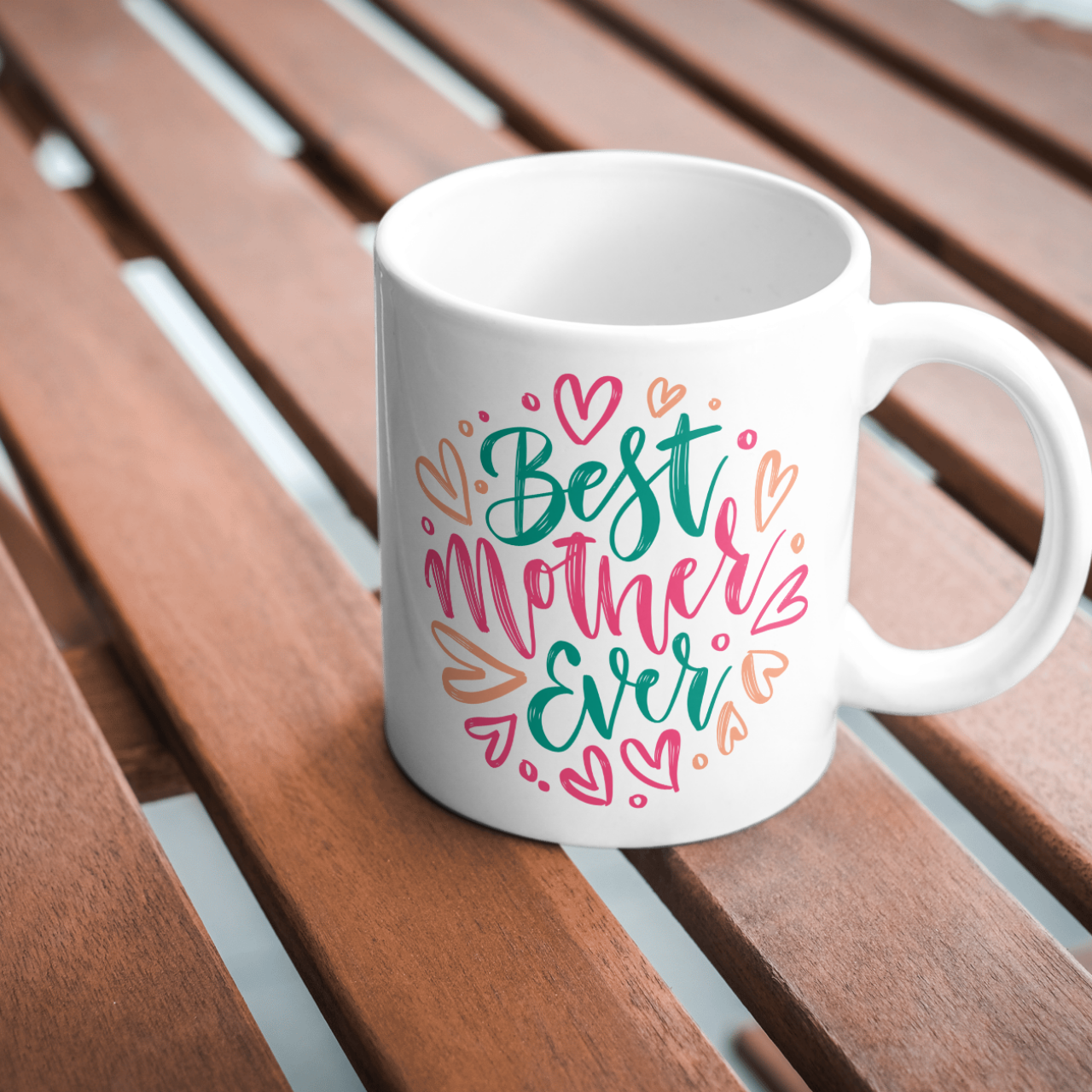 Best Mother Ever - Coffee Mug
