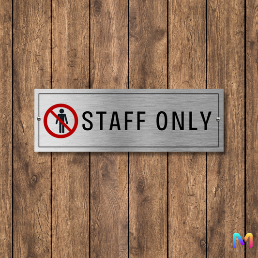 Facility Signs: Staff Only Signage, Restricted Area (Stainless Steel)