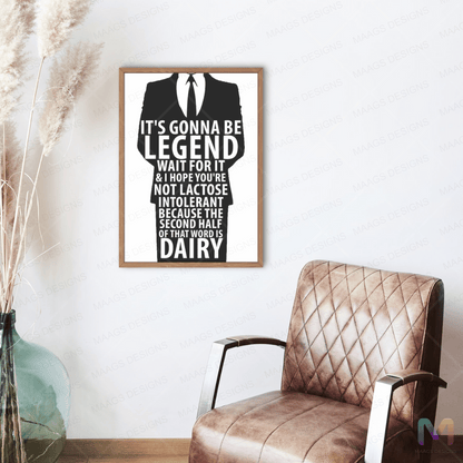 Introducing our "Its going to be Legendary" canvas wall art, inspired by the iconic catchphrase from How I Met Your Mother. Brighten up your living space with this high-quality piece, perfect for fans of the show.