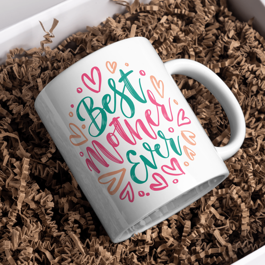 Best Mother Ever - Coffee Mug