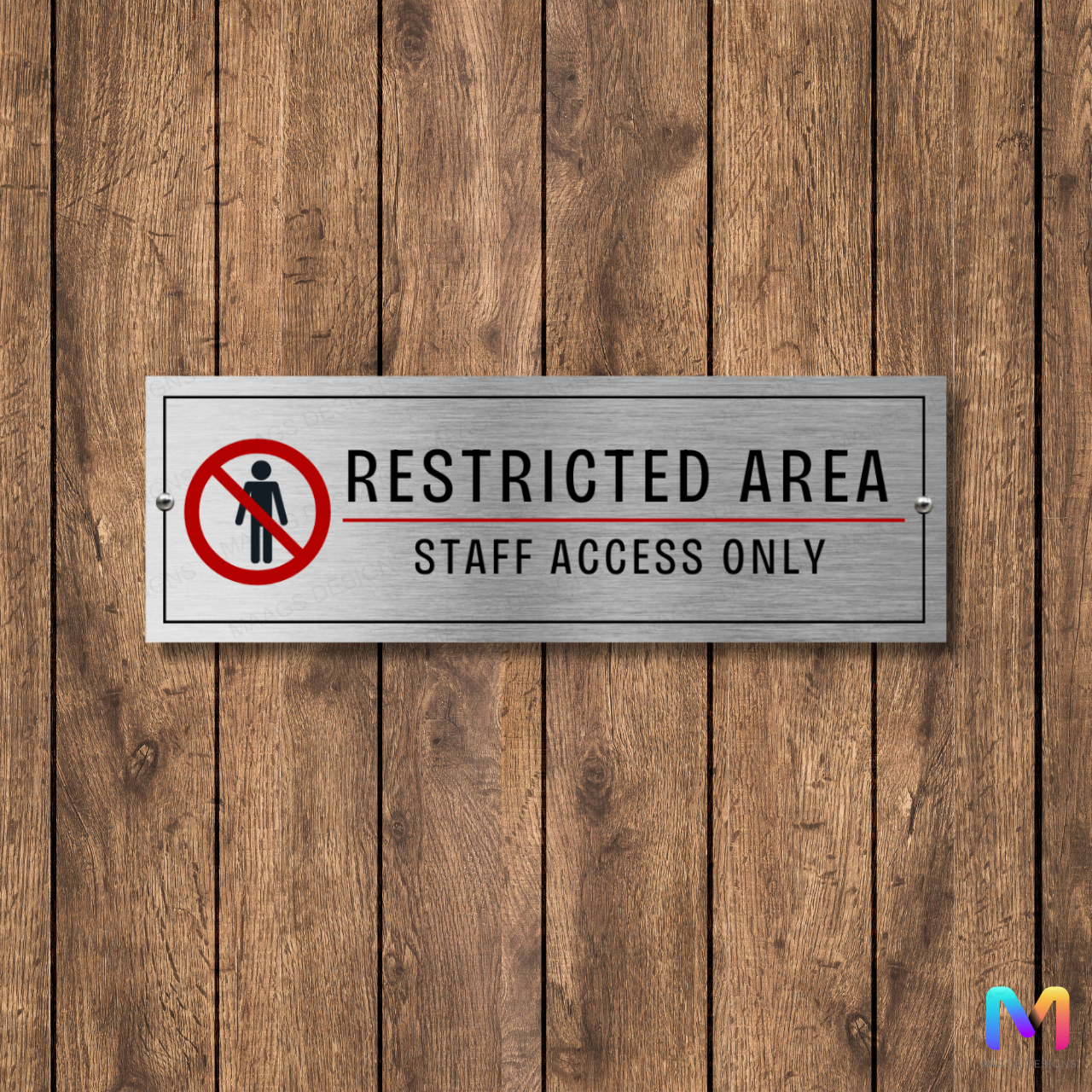 Facility Signs: Staff Only Signage, Restricted Area (Stainless Steel) Stainless Steel