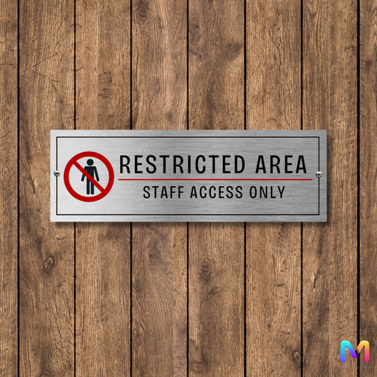 Facility Signs: Staff Only Signage, Restricted Area (Stainless Steel) Stainless Steel