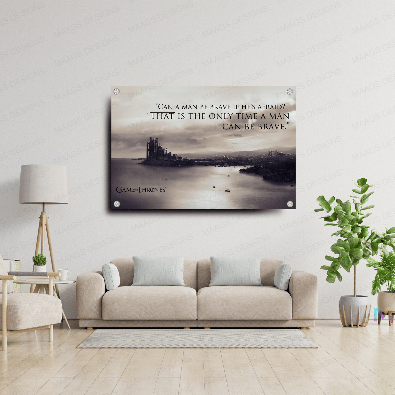 Game of Thrones - Be Brave Quote (Premium Acrylic Glass Wall Poster)