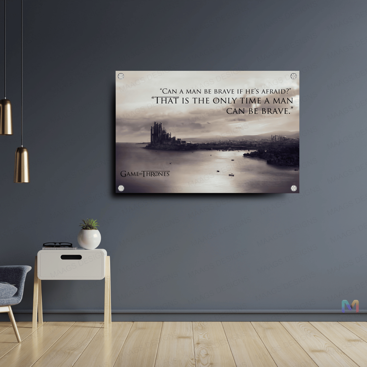 Game of Thrones - Be Brave Quote (Premium Acrylic Glass Wall Poster)