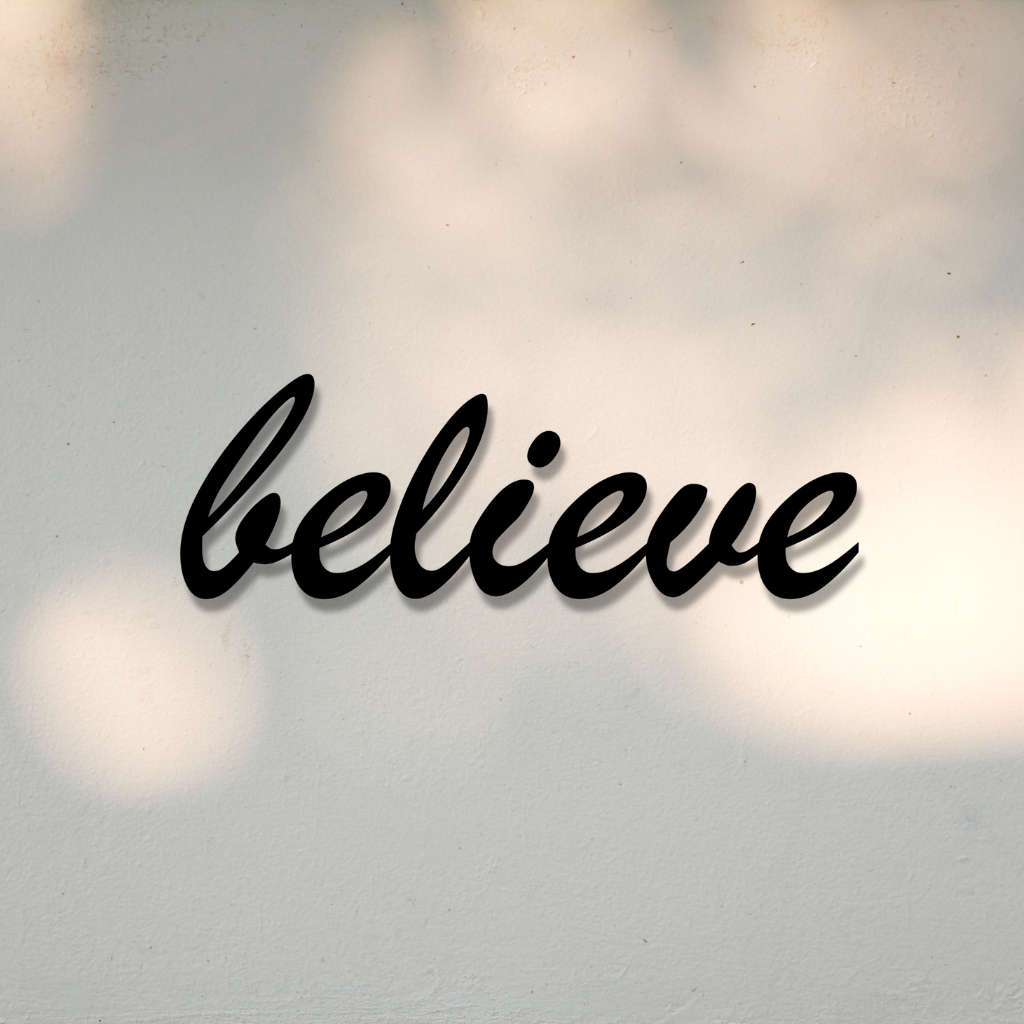 Wall Typography Decor - Believe (Acrylic)